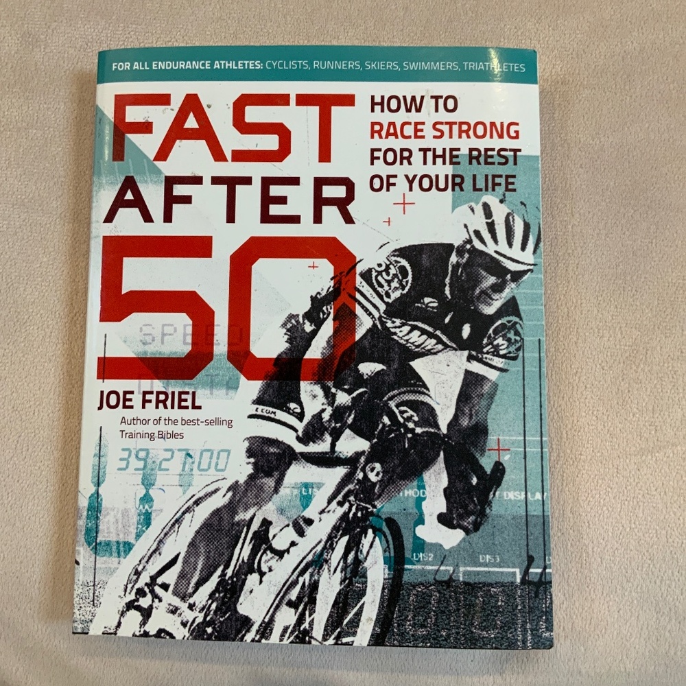 Book Endurance Athlete Triathlete Fast After 50 Joe Friel